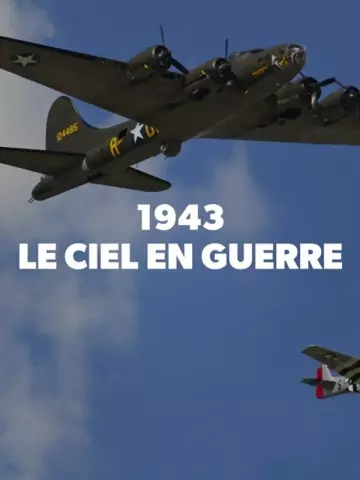 1943, Le Ciel En Guerre