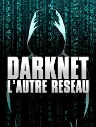 Darknet, l'autre réseau