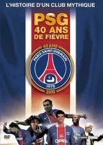 PSG : 40 ans de fièvre