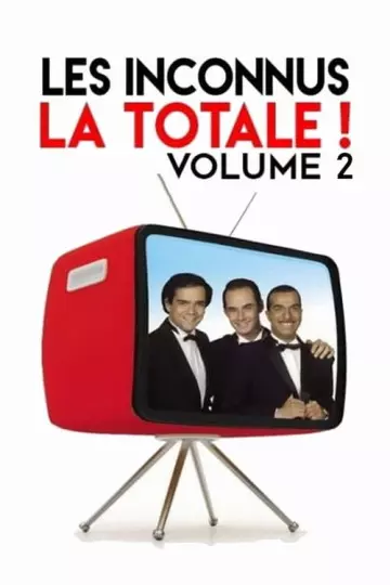 Les Inconnus - La totale ! Vol. 2