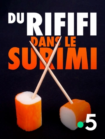 Du rififi dans le surimi