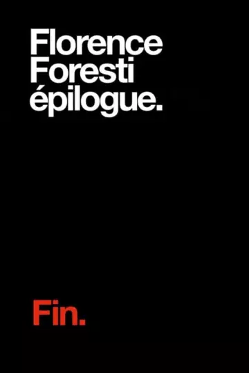 Florence Foresti : Epilogue