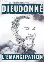 DIEUDONNÉ L'ÉMANCIPATION