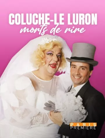 Coluche, Le Luron morts de rire