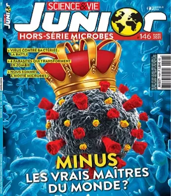 Science et Vie Junior Hors Série N°146 – Mars 2021