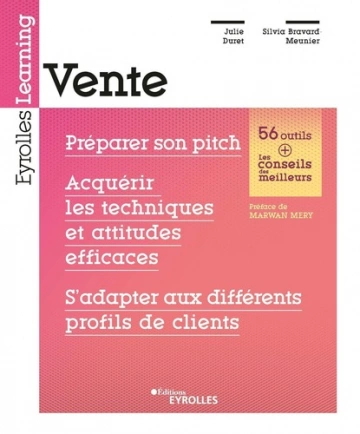 Vente: Préparer son pitch, acquérir les techniques et attitudes efficaces