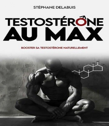 Testostérone au max