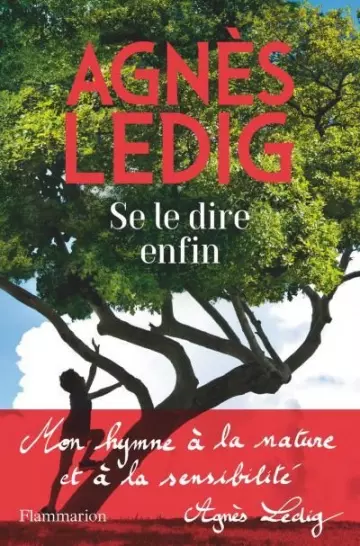 SE LE DIRE ENFIN - AGNÈS LEDIG