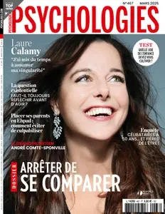 Psychologies France N.467 - Mars 2025