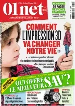 01net N°834 – Comment L’Impression 3D Va Changer Notre Vie