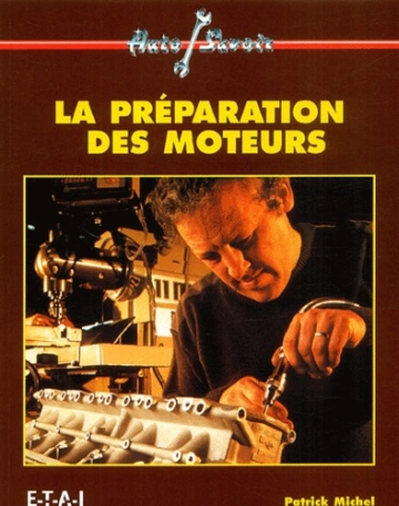 La préparation des moteurs