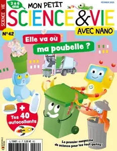 Mon Petit Science & Vie avec Nano N.42 - Février 2025