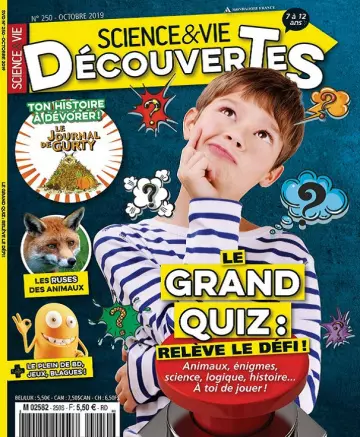 Science et Vie Découvertes N°250 – Octobre 2019