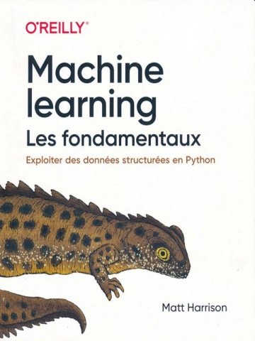 Matt Harrison - Machine Learning Les fondamentaux