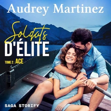 Soldats d’Élite 2 - Ace Audrey Martinez