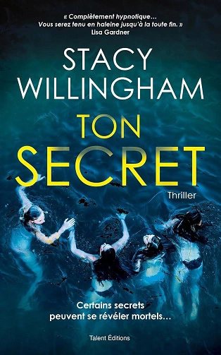 Ton secret: Stacy Willingham