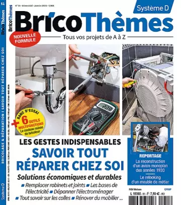 Système D Bricothèmes N°51 – Janvier 2023