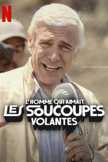 L'homme qui aimait les soucoupes volantes