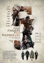 Five Fingers for Marseilles