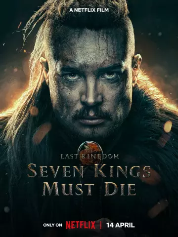 The Last Kingdom : Sept rois doivent mourir