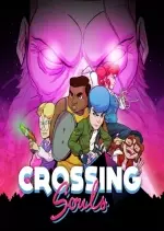 CROSSING SOULS