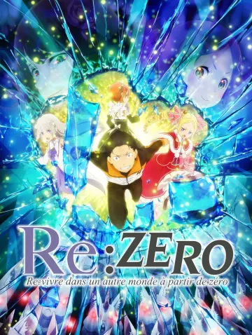 RE:ZERO - Re:vivre dans un autre monde à partir de zéro