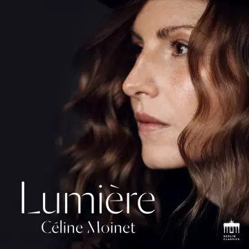 Céline Moinet & Florian Uhlig - Lumière