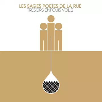 Les Sages Poètes De La Rue - Trésors Enfouis vol.2