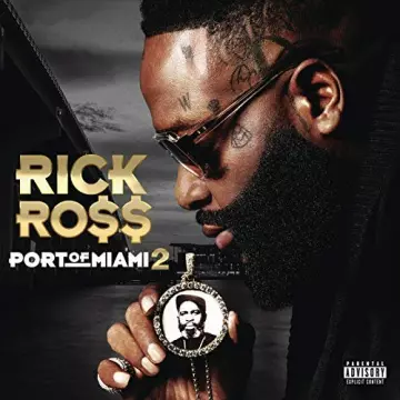 Rick Ross - Port of Miami 2