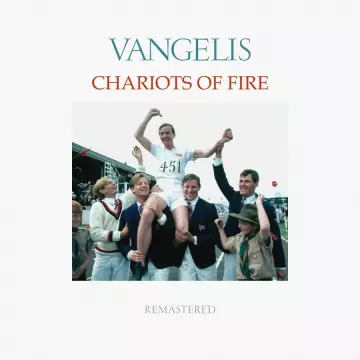 Vangelis - Chariots Of Fire (Original Motion Picture Soundtrack / Remastered)