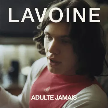 Marc Lavoine - Adulte jamais