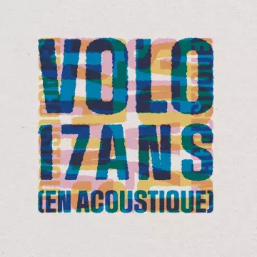 Volo - 17 ans (En Acoustique)