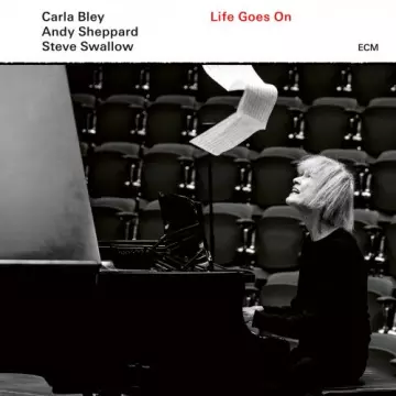 Carla Bley, Andy Sheppard, Steve Swallow - Life Goes On