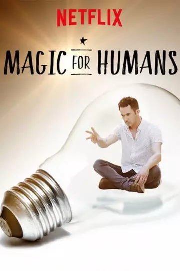 Magic for Humans