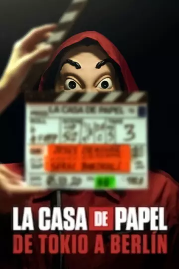 La casa de papel : De Tokyo à Berlin