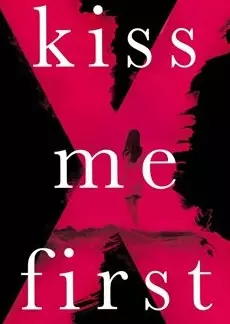 Kiss Me First