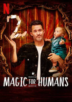 Magic for Humans